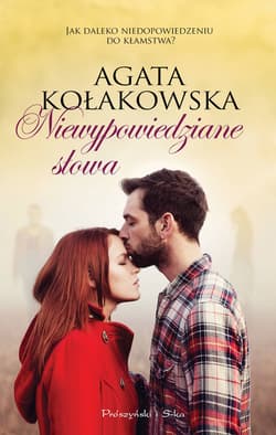 Niewypowiedziane słowa - ebook - Agata Kołakowska