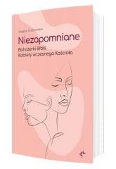 Niezapomniane. Bohaterki Biblii - Magda Grabowska
