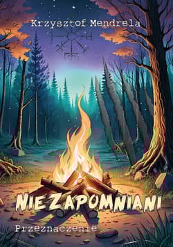 Niezapomniani. Przeznaczenie - Krzysztof Mendrela