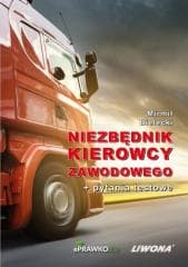 Niezbędnik kierowcy zawodowego + pytania testowe - Bielecki Mirmił