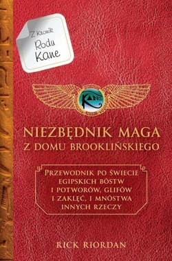 Niezbędnik maga z Domu Brooklyńskiego Kroniki Rodu Kane