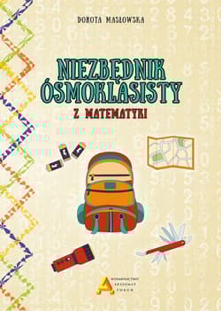 Niezbędnik ósmoklasisty z matematyki - Dorota Masłowska
