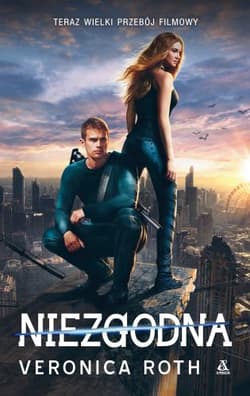 Niezgodna - Veronica  Roth
