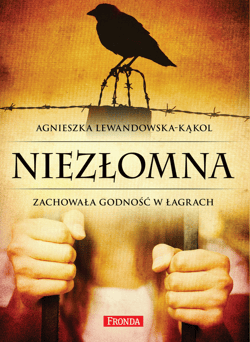 Niezłomna - ebook - Agnieszka Lewandowska-Kąkol