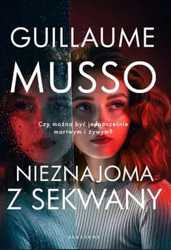 Nieznajoma z Sekwany - Guillaume  Musso, Guillaume Musso