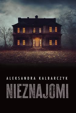 Nieznajomi Wielkie Litery - Aleksandra Kalbarczyk