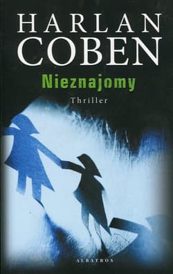 Nieznajomy - Harlan Coben