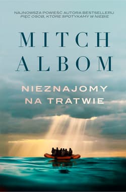 Nieznajomy na tratwie - Mitch Albom