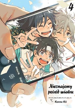 Nieznajomy pośród wiatru. Tom 4 - Kanna Kii