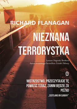 Nieznana terrorystka - ebook - Richard Flanagan