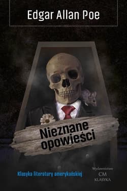 Nieznane opowieści - Edgar Allan Poe