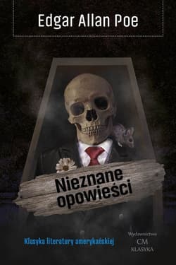 Nieznane opowieści - Edgar Allan Poe