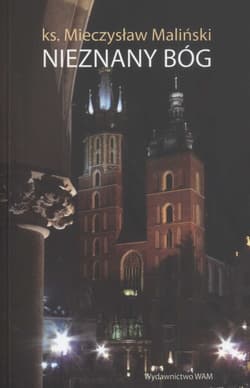 Nieznany Bóg - Mieczysław Maliński