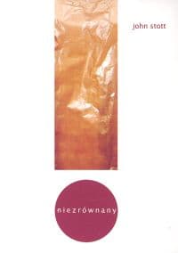 Niezrównany - John Stott