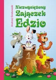 Niezwyciężony zajączek Edzio - Andrzej Grabowski
