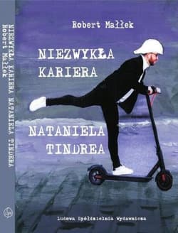 Niezwykła kariera Nataniela Tindera - Robert Małłek