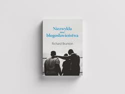 Niezwykła moc błogosławieństwa - Brunton Richard