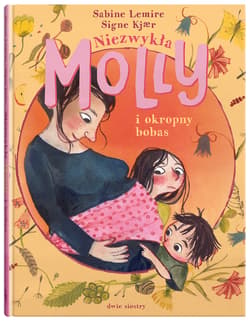 Niezwykła Molly i okropny bobas