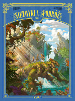 Niezwykła podróż 6 - Denis-Pierre  Filippi, Camboni Silvio