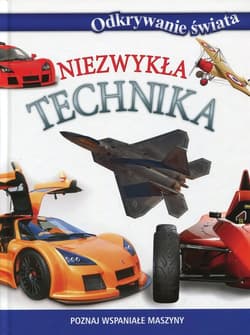 Niezwykła technika Odkrywanie świata