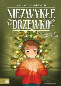 Niezwykłe drzewko - Katarzyna Pruszkowska-Sokalla
