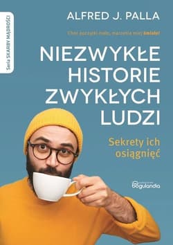Niezwykłe historie zwykłych ludzi - Palla Alfred J