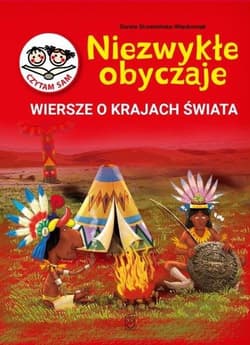 Niezwykłe Obyczaje Wiersze o krajach świata - Dorota Strzemińska-Więckowiak