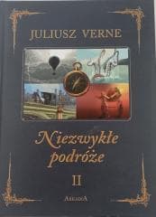 Niezwykłe podróże T.2 - Juliusz Verne