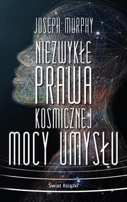 Niezwykłe prawa kosmicznej mocy umysłu pocket - Joseph Murphy