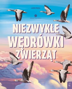 Niezwykłe wędrówki zwierząt. Młodzi przyrodnicy - Laura Fraile