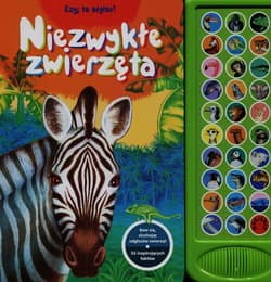 Niezwykłe zwierzęta Czyj to odgłos?