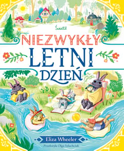 Niezwykły letni dzień - Eliza Wheeler