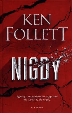 Nigdy - Ken Follett