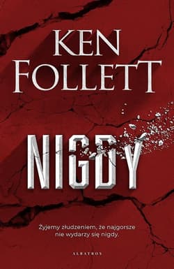Nigdy - Ken Follett