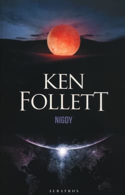 Nigdy - Ken Follett