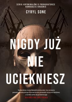 Nigdy już nie uciekniesz - ebook - Cyryl Sone