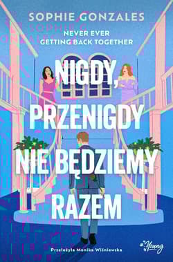Nigdy, przenigdy nie będziemy razem - Gonzales Sophie