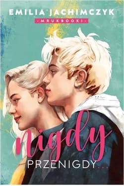 Nigdy przenigy wyd. kieszonkowe - Emilia  Jachimczyk