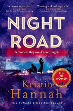 Night Road - Kristin Hannah