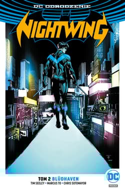 Nightwing Tom 2 Bludhaven - To Marcus, Sotomayor Chris