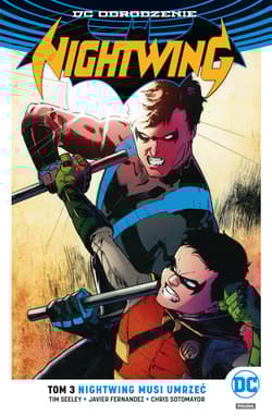 Nightwing Tom 3 Nightwing musi umrzeć