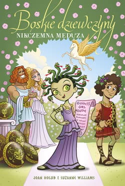 Nikczemna Meduza. Boskie dziewczyny. Tom 8 - Holub Joan, Williams Suzanne