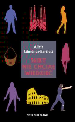 Nikt nie chciał wiedzieć - Alicia Gimenez-Bartlett