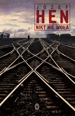 Nikt nie woła - ebook - Józef Hen