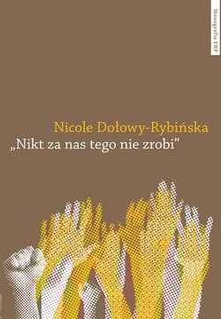 Nikt za nas tego nie zrobi
