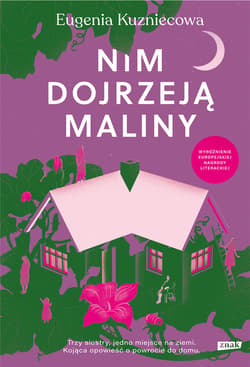 Nim dojrzeją maliny - ebook - Eugenia Kuzniecowa