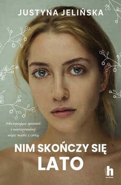 Nim skończy się lato Wielkie Litery