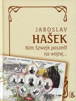 Nim Szwejk poszedł na wojnę - Jaroslav  Hašek