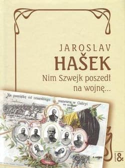 Nim Szwejk poszedł na wojnę - Jaroslav  Hašek