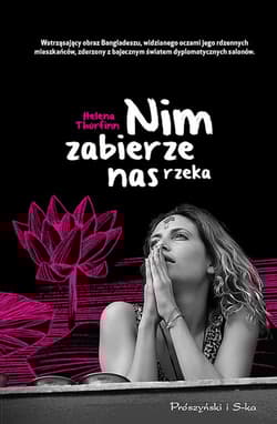Nim zabierze nas rzeka - Helena Thorfinn